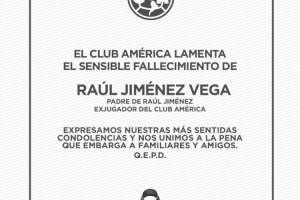 R.I.P.劳尔·希门尼斯的父亲去世，墨西哥美洲俱乐部发文致哀 - 资讯配图