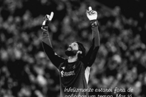 阿利松社媒证实将伤缺一段时间:正努力工作争取归来更强大 - 资讯配图