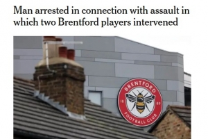 TA:一名男子涉嫌袭击他人,两名布伦特福德球员曾试图介入制止 - 资讯配图
